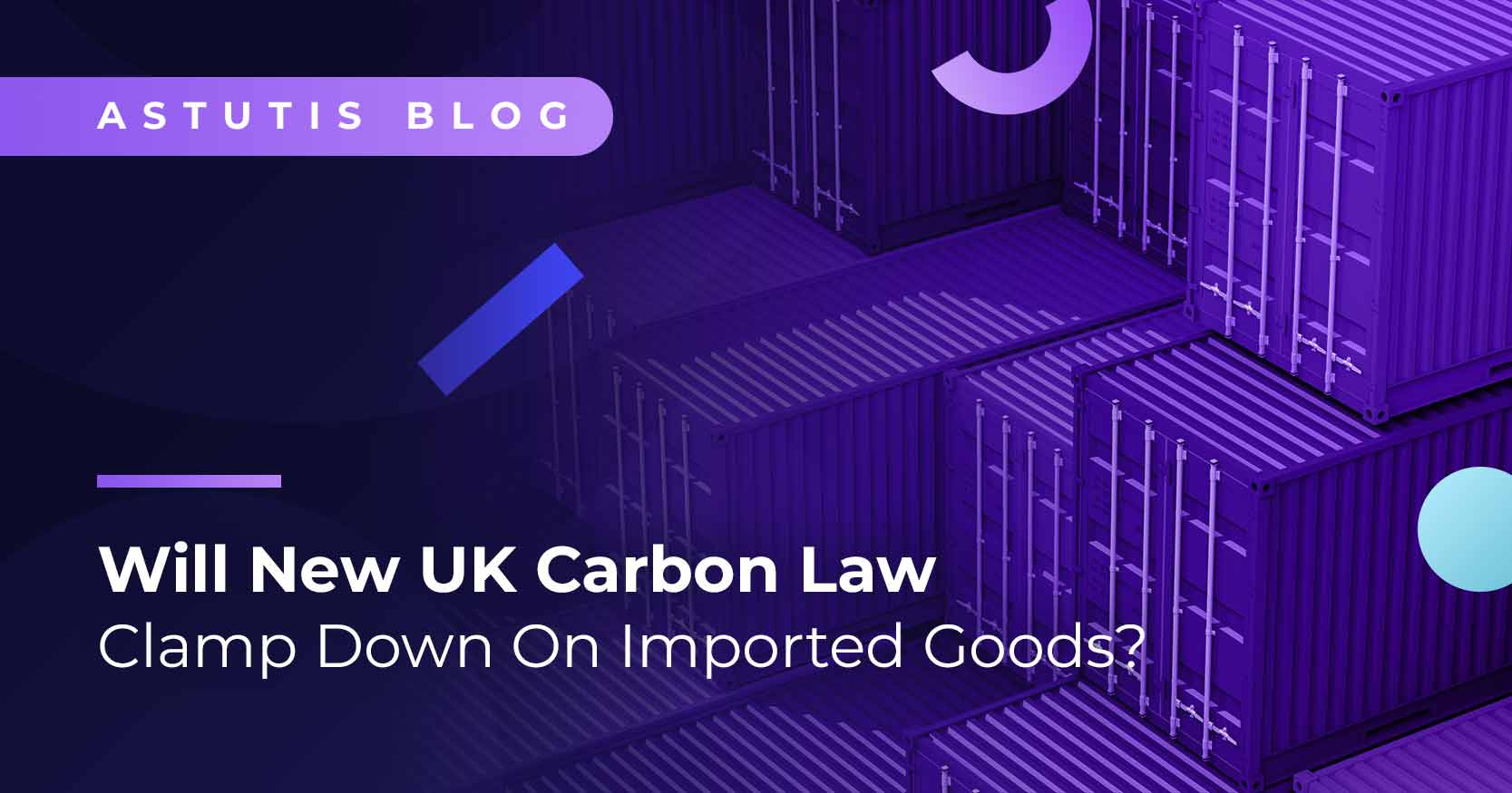 Will New UK Carbon Law Clamp Down on Imported Goods? Image